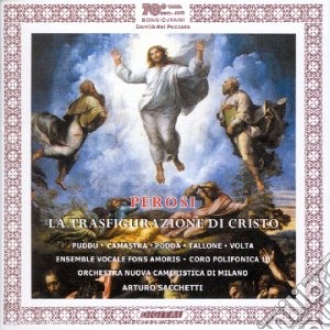 Lorenzo Perosi - La Trasfigurazione Di Cristo cd musicale di Lorenzo Perosi