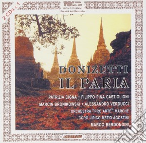 Gaetano Donizetti - Il Paria (2 Cd) cd musicale di Paria (Il)