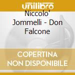 Niccolo' Jommelli - Don Falcone