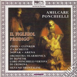Amilcare Ponchielli - Il Figliuol Prodigo (2 Cd) cd musicale di Amilcare Ponchielli
