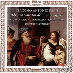 Giacomo Antonio Perti - Abramo Vincitore De' Propri Affet cd musicale di Perti