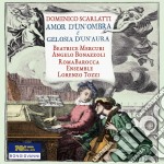 Domenico Scarlatti - Amor D'Un'Ombra E Gelosia D'Un'Aura