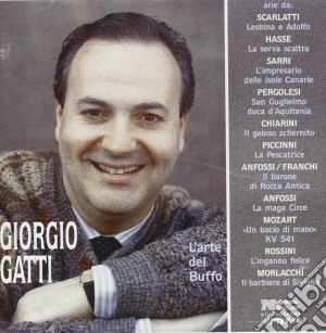 Giorgio Gatti - L'arte Del Buffo cd musicale di Gatti g. -vv.aa.