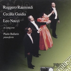 Nucci / Gasdia / Raimondi / Ballarin cd musicale di Artisti Vari