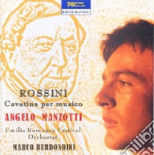 Gioacchino Rossini - Cavatine per musico cd musicale di Manzotti