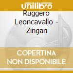 Ruggero Leoncavallo - Zingari cd