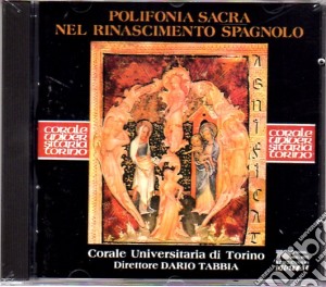 Juan De Anchieta/ De Penalosa /De Morales / Navarro - Polifonia Sacra Del Rinascimento Spagnolo cd musicale di Artisti Vari