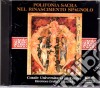 Juan De Anchieta/ De Penalosa /De Morales / Navarro - Polifonia Sacra Del Rinascimento Spagnolo cd