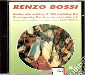 Renzo Bossi - Concerto Per Violino E Orchestra cd musicale di R. Bossi