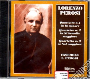 Lorenzo Perosi - Quartetti Nn. 1-2-3 cd musicale di L. Perosi