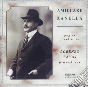 Amilcare Zanella - Composizioni Da Camera cd musicale di Lorenzo Bavaj / Zanella / Amilcare