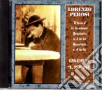Lorenzo Perosi - Trio N. 2, Quartetti Nn. 5-6 cd