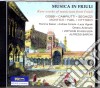 Gobbi / Ignazio / Seghizzi / Montico - Musica In Friuli cd