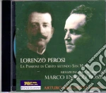 Marco Enrico Bossi / Lorenzo Perosi - La Passione Di Cristo Secondo S. Marco. Trilogia Sacra cd