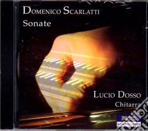 Domenico Scarlatti - Sonate Per Chitarra cd musicale di Domenico Scarlatti