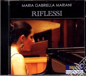 Maria Gabriella Mariani - Riflessi cd musicale di Maria Gabriella Mariani