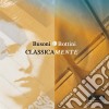 Ferruccio Busoni - Classicamente. Preludio E Fuga Op.5, 12 cd