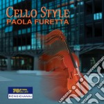 Paola Furetta - Cello Style: Sollima, Sciarrino, Boselli, Henze, Britten, Remann, Stockhausen..