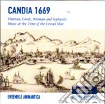 Candia 1669: Venetian, Greek, Ottoman And Sephardic Music