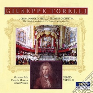 Giuseppe Torelli - L'Opera Completa (3 Cd) cd musicale di Giuseppe Torelli