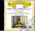 Musica Per I Cardinali: Di Lasso, Animuccia, De Rore, De Mantua.. cd