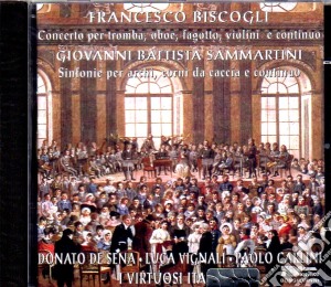Francesco Biscogli / Giovanni Battista Sammartini - Concerto Per Tromba, Oboe E Fagotto cd musicale di Giovanni Battista Sammartini
