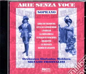 Arie Senza Voce: Soprano cd musicale di Artisti Vari