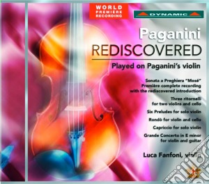 Niccolo' Paganini - Paganini Rediscovered cd musicale di Niccolo' Paganini