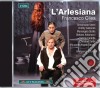Francesco Cilea - L'Arlesiana (2 Cd) cd musicale di Francesco Cilea