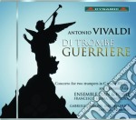 Antonio Vivaldi - Di Trombe Guerriere - Concerto Per 2 Trombe Rv 537 E Arie D'opera