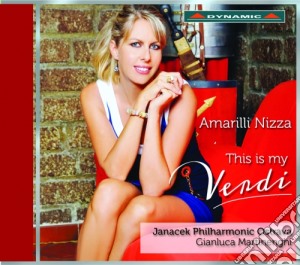 Giuseppe Verdi - Amarilli Nizza: This Is My Verdi cd musicale di Verdi Giuseppe