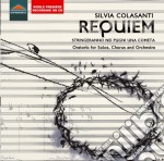 Silvia Colasanti - Requiem. Stringeranno Nei Pugni Una Cometa