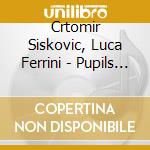 Crtomir Siskovic, Luca Ferrini - Pupils Of Tartini Vol.2 cd