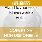 Alan Hovhaness - Klavierwerke Vol. 2 cd