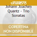 Johann Joachim Quantz - Trio Sonatas cd