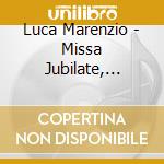 Luca Marenzio - Missa Jubilate, Magnificat Sexti Toni cd