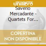 Saverio Mercadante - Quartets For Flute And Strings cd