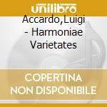 Accardo,Luigi - Harmoniae Varietates cd