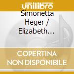 Simonetta Heger / Elizabeth Hertzberg - Stories, Sonnets And Serenades cd
