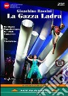 (Music Dvd) Gioachino Rossini - La Gazza Ladra (2 Dvd) cd