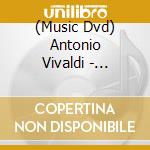 (Music Dvd) Antonio Vivaldi - Orlando Furioso cd