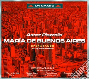Astor Piazzolla - Maria De Buenos Aires (2 Cd) cd musicale di Piazzolla Astor
