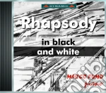Rhapsody in black and white cd