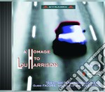 Lou Harrison - A Homage To Vol.4