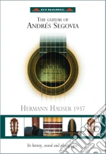 Andres Segovia - The Guitar Of Adres Segovia. It's History, Sound And Photographs cd