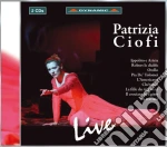 Patrizia Ciofi: Live (2 Cd) cd