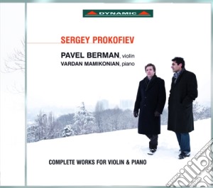 Sergei Prokofiev - Complete Works For Violin And Piano cd musicale di Prokofiev Sergei