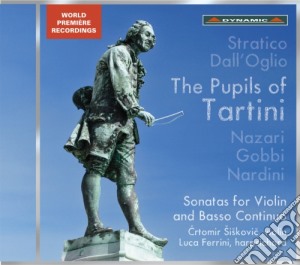 Pupils Of Tartini (The): Stratico, Dal'Oglio, Nazari, Gobbi, Nardini cd musicale