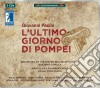 Giovanni Pacini - L'ultimo Giorno Di Pompei (2 Cd) cd