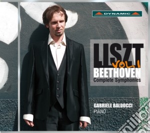 Ludwig Van Beethoven / Franz Liszt - Complete Symphony No.Vol.1 cd musicale di Franz Liszt